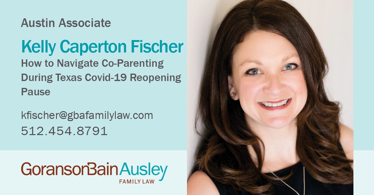 How to Navigate Co-Parenting During Texas Covid-19 ...