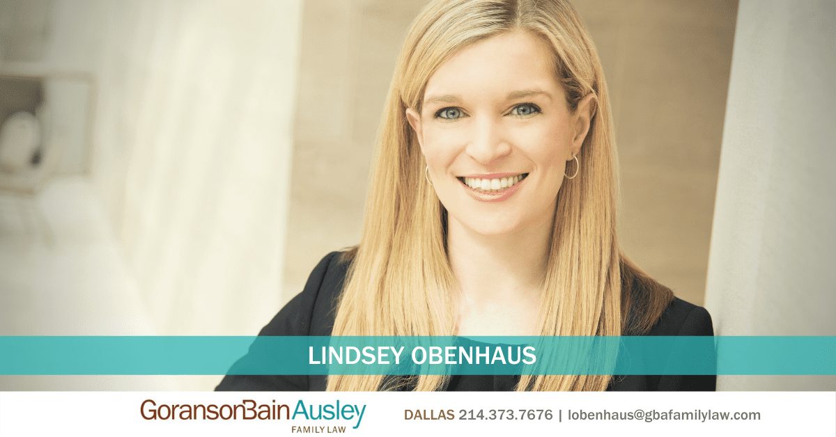 Lindsey Obenhaus- GoransonBain Ausley- Dallas Texas- Divorce and Family Lawyer- Dallas Bar Association WE LEAD program leader (1)