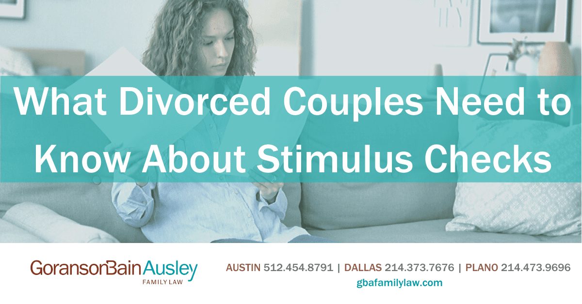 What Divorced Couples Need to Know About Stimulus Checks GBA